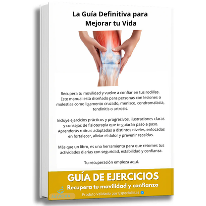 GUÍA DE EJERCICIOS PARA TRATATAMIENTO DE DOLOR CRÓNICO DE RODILLA